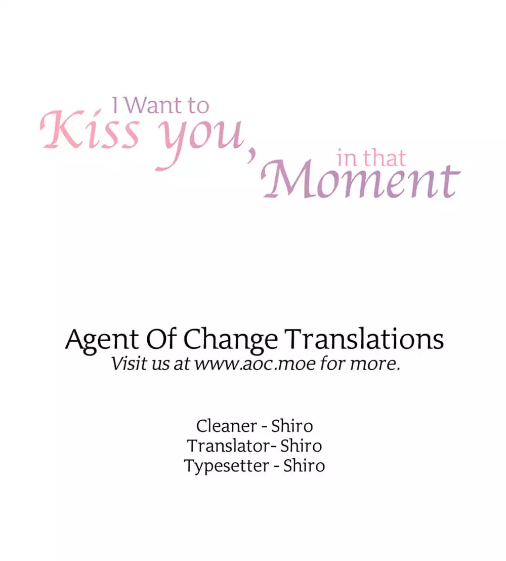 I Want to Kiss you, in that Moment Price 第22页