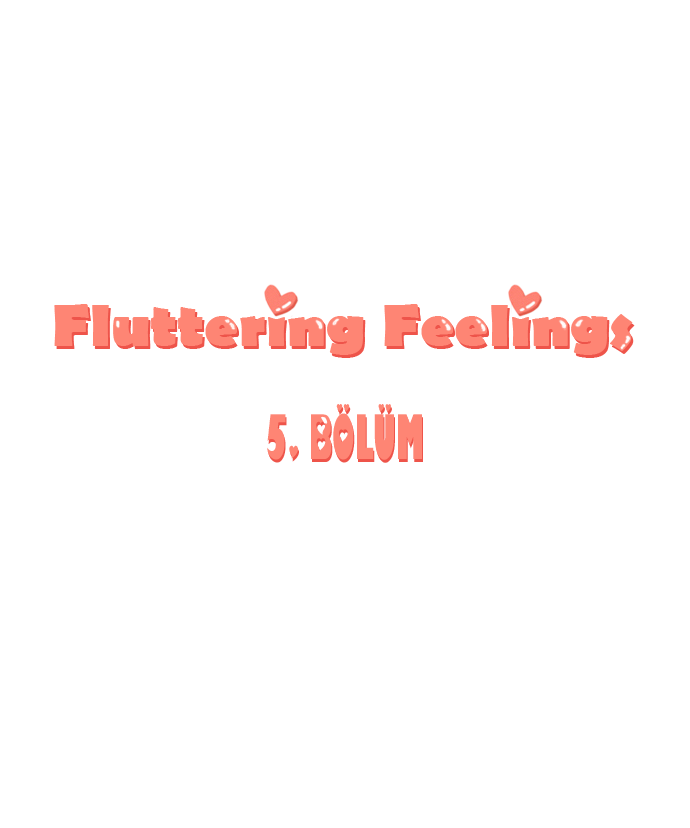 Fluttering Feelings Ch. 5 第2页