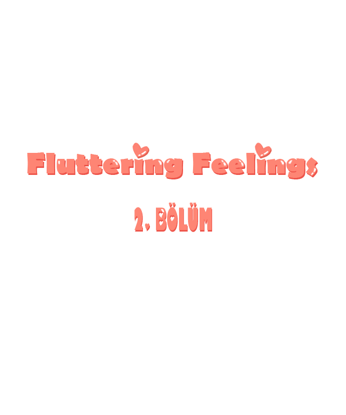 Fluttering Feelings Ch. 2 第2页